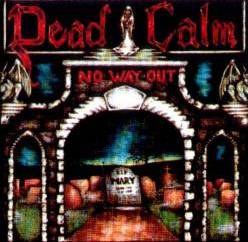 Dead Calm : No Way Out